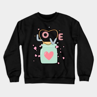 Love locked in a jar Crewneck Sweatshirt